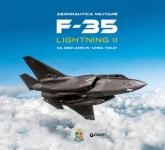 20873 - AAVV,  - F-35 Lightning II. Da dieci anni in 'linea volo'