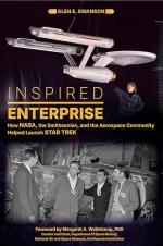 20936 - Swanson, G.E. - Inspired Enterprise. How NASA, the Smithsonian, and the Aerospace Community helped launch Star Trek