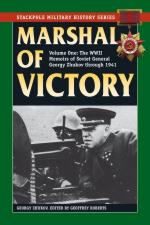 20957 - Zhukov, G. - Marshal of Victory Vol 1. The WWII Memoirs of Soviet General Georgy Zhukov through 1941