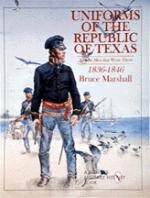 21077 - Marshall, B. - Uniforms of the Republic of Texas 1836-46