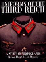 21080 - Hayes, A. - Uniforms of the Third Reich. A study in photographs