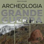 21309 - Donadel, A. - Archeologia della Grande Guerra