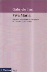 21322 - Turi, G. - Viva Maria. Riforme rivoluzione e insorgenze in Toscana 1790-1799