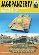 21332 - Oliver, D. - Jagdpanzer IV. German Army and Waffen-SS Tank Destroyers: Western Front 1944-1945 - TankCraft 26