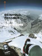 21336 - Messner, R. - Tutte le mie cime