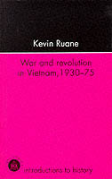 21374 - Rouane, K. - War and revolution in Vietnam 1930-1975