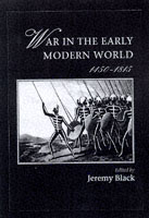 21395 - Black, J. - War in the early modern world 1450-1815