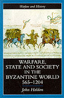 21419 - Haldon, J. - Warfare State and Society in the Byzantine World 565-1204