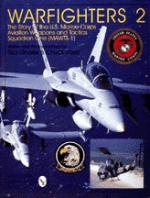 21421 - Linares, R. - Warfighters 2:Story of USMC Aviation Weapons School and MAWTS1
