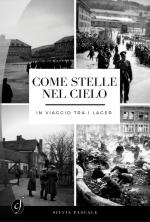 21443 - Pascale, S. (cur.) - Come stelle nel cielo. Viaggio tra i lager