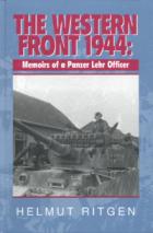 21485 - Ritgen, H. - Western Front 1944. Memoirs of a Panzer Lehr Officer