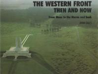 21486 - Giles, J. - Western Front Then and Now (The)