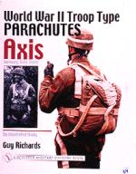 21530 - Richards, G. - World War II Troop Type Parachutes. Axis: Germany, Italy, Japan