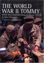 21534 - Brayley-Ingram, M.J.-R. - World War II Tommy. British Army Uniforms, European Theatre 1939-45