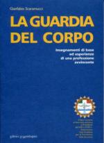 21604 - Scaramucci, G. - Guardia del Corpo (La)