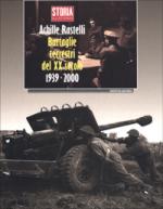 21700 - Rastelli, A. - Battaglie Terrestri del XX Secolo 1939-2000