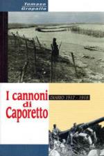 21728 - Gropallo, T. - Cannoni di Caporetto (I)