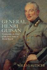 21763 - Gautschi, W. - General Henri Guisan. Commander in Chief of the Swiss Army in WWII