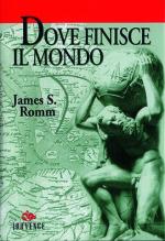 21767 - Romm, J.S. - Dove finisce il mondo. La geografia terrestre secondo i Greci e i Romani