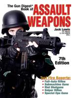 21828 - Lewis, J. - Gun Digest Book of Assault Weapons 7th ed.