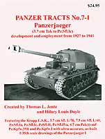 21849 - Jentz-Doyle, T.L.-H.L. - Panzer Tracts 07-1 Panzerjaeger (3.7 cm Tak to Pz.Sfl.Ic) development and employment from 1927 to 1941