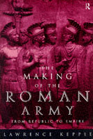 21869 - Keppie, L. - Making of the Roman Army. From the Republic to the Empire (The)
