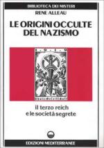 21941 - Alleau, R. - Origini occulte del nazismo. Il Terzo Reich e le societa' segrete (Le)