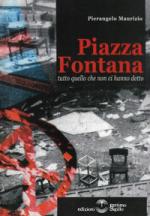 21956 - Maurizio, P. - Piazza Fontana, tutto quello che non ci hanno detto