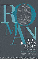 21977 - Campbell, B. - Roman Army 31 BC - AD 337. A Sourcebook (The)