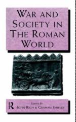 22039 - Rich-Shipley, R.-G. - War and Society in the Roman World