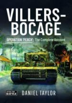 22060 - Taylor, D. - Villers-Bocage. Operation 'Perch' the Complete Account