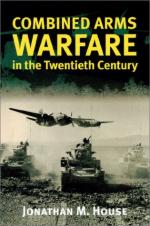 22079 - House, J. - Combined Arms Warfare in the 20th century