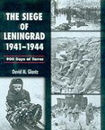 22102 - Glantz, D.M. - Siege of Leningrad 1941-1944 (The)