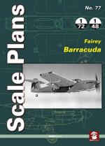22105 - Karnas, D. - Scale Plans 077: Fairey Barracuda - 1/72 1/48
