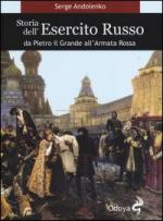 22145 - Andolenko, S. - Storia dell'Esercito Russo da Pietro il Grande all'Armata Rossa