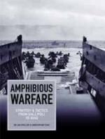 22147 - Speller -Tuck, I.-C. - Amphibious Warfare. Strategy and Tactics from Gallipoli to Iraq