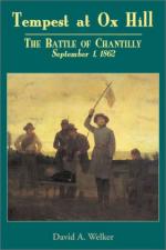 22157 - Welker, D.A. - Tempest at Ox Hill. The Battle of Chantilly, Sept. 1st 1862