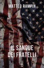 22182 - Rampin, M. - Sangue dei fratelli (Il)