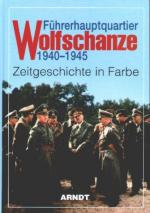 22202 - AAVV,  - Fuehrerhauptquartier Wolfschanze 1940-1945