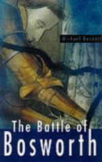 22273 - Bennett, M. - Battle of Bosworth (The)