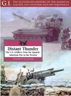 22276 - De Quesada, A.M. - Distant Thunder. US Artillery from the Spanish American War to the present - GI 26