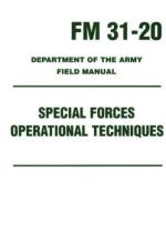 22374 - Us Army,  - Special Forces operational techniques (FM 31-20)
