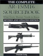 22407 - Long, D. - Complete AR-15/M-16 Sourcebook