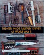 22417 - Wright, B.-D. - Theater Made Military Knives of WWII