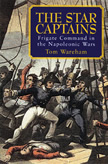 22447 - Wareham, T. - Star Captains. Frigate command in the Napoleonic wars (The)