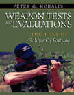 22475 - Kokalis, P. - Weapon tests and evaluations. The best of Soldier of Fortune