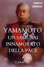 22534 - Cimmino, M. - Yamamoto. Un samurai innamorato della pace