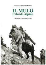 22701 - Palladini, F. - Mulo. L'ibrido alpino (Il)