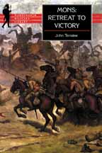 22730 - Terraine, J. - Mons: Retreat To Victory