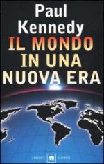 22781 - Kennedy, P. - Mondo in una nuova era (Il)